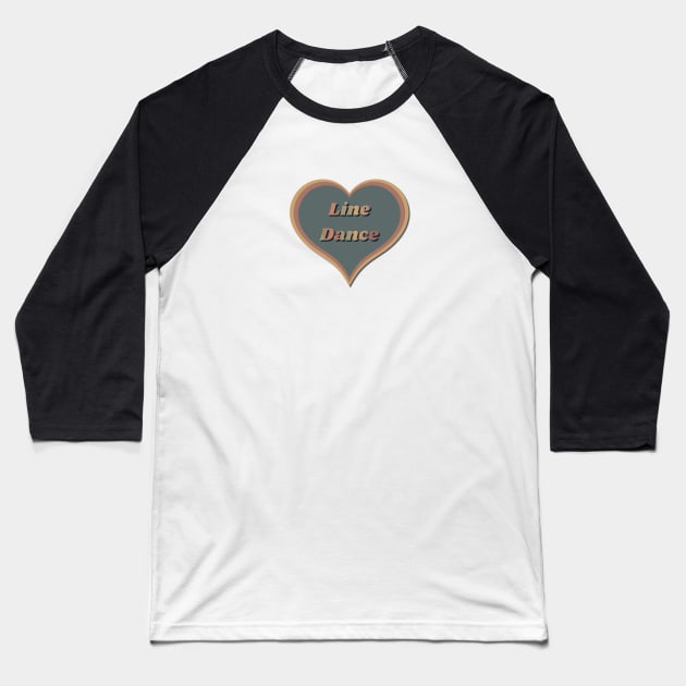 Line dance heart Baseball T-Shirt by Bailamor